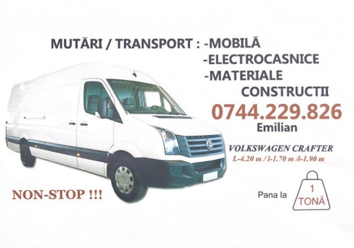 Transport marfa, mutari, mobila, electrocasnice NON-STOP!